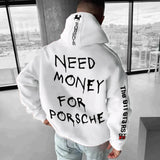 Need Money for Porsche Weißer Hoodie